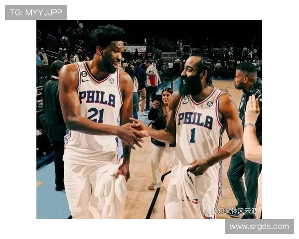 勇士防守强度与恩比德现实表现亚历山大与哈登的精彩互动分析